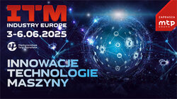 Targi ITM INDUSTRY EUROPE 2025 – potencjał ludzi, maszyn i nauki